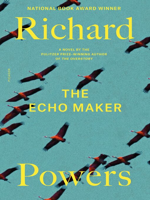 Title details for The Echo Maker by Richard Powers - Available